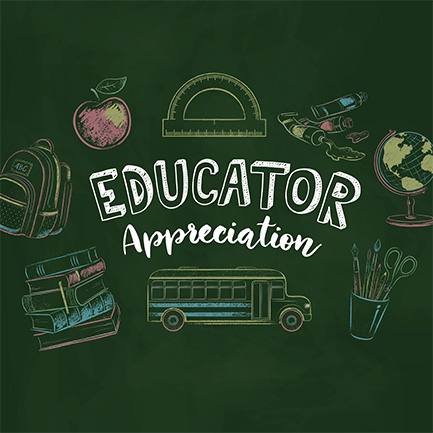 Educator Appreciation