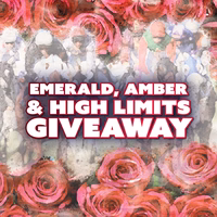 Emerald, Amber & High Limits Giveaway
