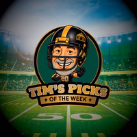 Tim's Picks of the Week