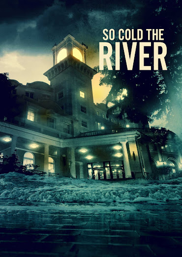 So Cold The River Movie Poster